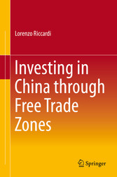 Investing in China through Free Trade Zones