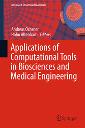 Applications of Computational Tools in Biosciences and Medical Engineering