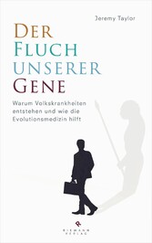 Der Fluch unserer Gene