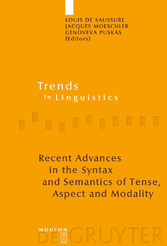 Recent Advances in the Syntax and Semantics of Tense, Aspect and Modality