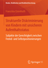 Strukturelle Diskriminierung von Kindern mit unsicheren Aufenthaltsstatus