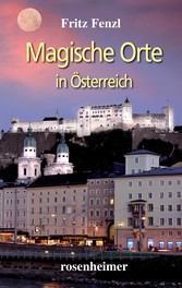 Magische Orte in Österreich