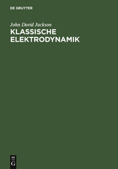 Klassische Elektrodynamik