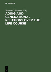 Aging and Generational Relations over the Life Course