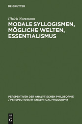 Modale Syllogismen, mögliche Welten, Essentialismus