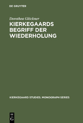 Kierkegaards Begriff der Wiederholung