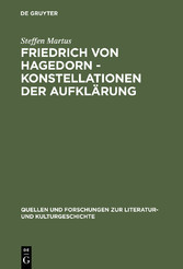 Friedrich von Hagedorn - Konstellationen der Aufklärung