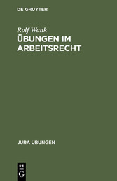 Übungen im Arbeitsrecht