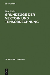 Grundzüge der Vektor- und Tensorrechnung