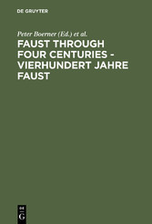 Faust through Four Centuries - Vierhundert Jahre Faust