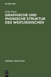 Graphische und phonische Struktur des Westjiddischen