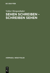 Sehen schreiben - Schreiben sehen