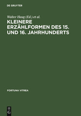 Kleinere Erzählformen des 15. und 16. Jahrhunderts