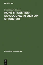 Konstituentenbewegung in der DP-Struktur