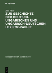 Zur Geschichte der deutsch-ungarischen und ungarisch-deutschen Lexikographie