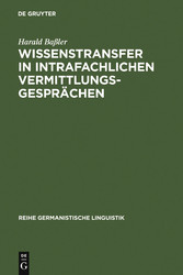 Wissenstransfer in intrafachlichen Vermittlungsgesprächen