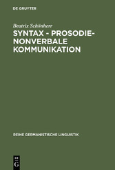 Syntax - Prosodie - nonverbale Kommunikation