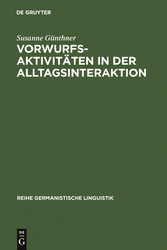 Vorwurfsaktivitäten in der Alltagsinteraktion