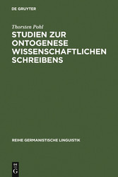 Studien zur Ontogenese wissenschaftlichen Schreibens