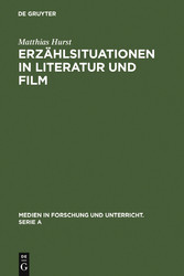 Erzählsituationen in Literatur und Film