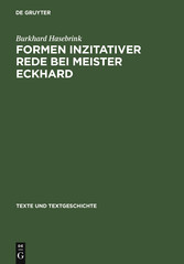 Formen inzitativer Rede bei Meister Eckhard