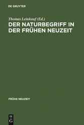 Der Naturbegriff in der Frühen Neuzeit