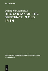 The Syntax of the Sentence in Old Irish