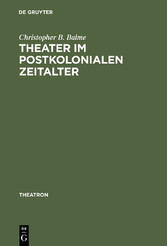 Theater im postkolonialen Zeitalter