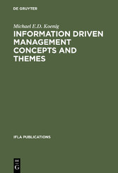 Information Driven Management Concepts and Themes