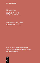 Plutarchus: Moralia. Volume VI/Fasc 2