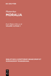 Plutarchus: Moralia. Volume VI/Fasc 1