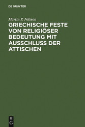 Griechische Feste von religiöser Bedeutung mit Ausschluss der Attischen