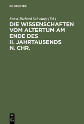 Die Wissenschaften vom Altertum am Ende des II. Jahrtausends n. Chr.