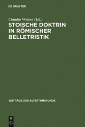 Stoische Doktrin in römischer Belletristik