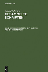 Zum Neuen Testament und zum Frühen Christentum