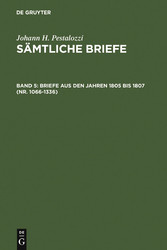 Briefe aus den Jahren 1805 bis 1807 (Nr. 1066-1336)