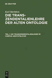 Die Transzendentalienlehre im Corpus Aristotelicum