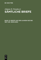 Briefe aus den Jahren 1823 bis 1827 (Nr. 5839-6252)