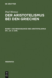 Die Renaissance des Aristotelismus im I. Jh. v. Chr.