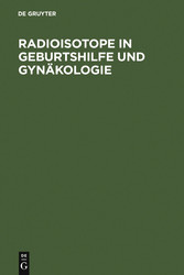 Radioisotope in Geburtshilfe und Gynäkologie