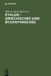 Kyklos - Griechisches und Byzantinisches