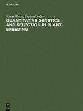 Quantitative Genetics and Selection in Plant Breeding