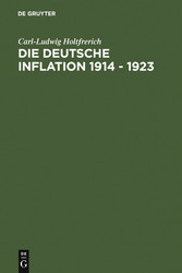 Die deutsche Inflation 1914 - 1923