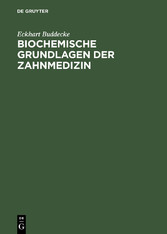 Biochemische Grundlagen der Zahnmedizin