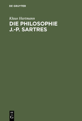 Die Philosophie J.-P. Sartres