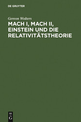 Mach I, Mach II, Einstein und die Relativitätstheorie