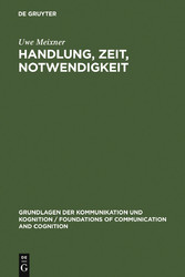 Handlung, Zeit, Notwendigkeit