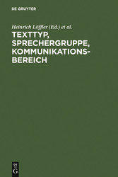 Texttyp, Sprechergruppe, Kommunikationsbereich