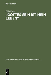 'Gottes Sein ist mein Leben'