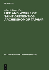 Life and Works of Saint Gregentios, Archbishop of Taphar